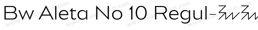 Bw Aleta No 10 Regul字体转换